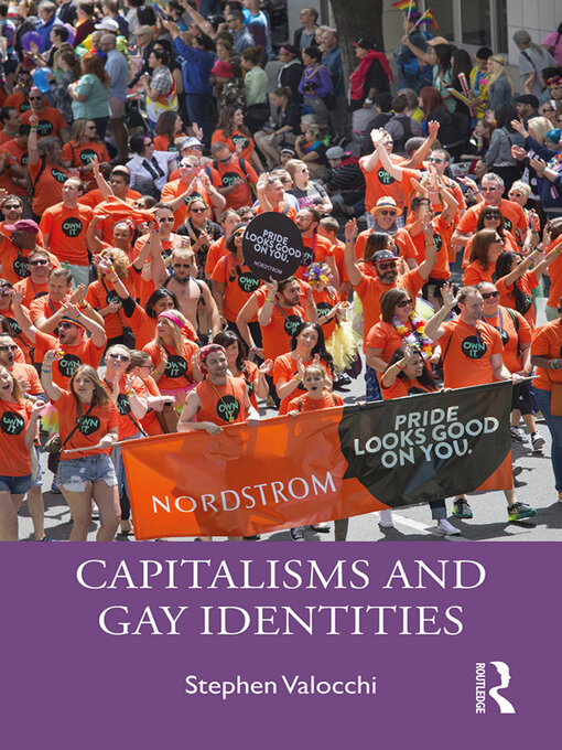 Title details for Capitalisms and Gay Identities by Stephen Valocchi - Available